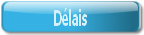 Délais de fabrication/Livraisons